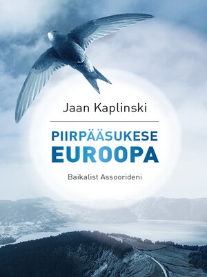 cover image of Piirpääsukese Euroopa